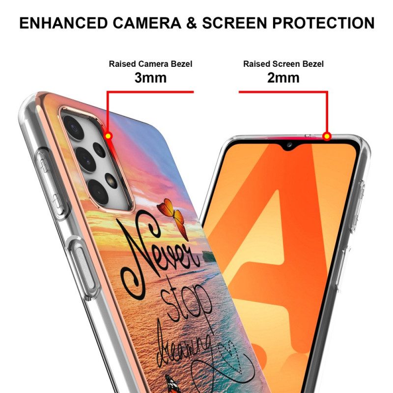 Cover Samsung Galaxy A13 Non Smettere Mai Di Sognare Farfalle