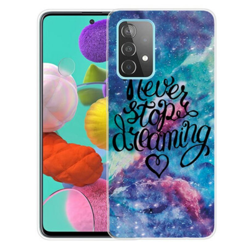 Cover Samsung Galaxy A72 4G / A72 5G Non Smettere Mai Di Sognare