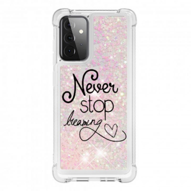 Cover Samsung Galaxy A72 4G / A72 5G Non Smettere Mai Di Sognare Glitter