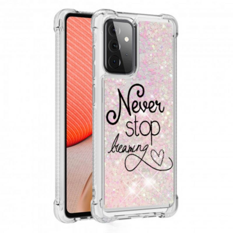 Cover Samsung Galaxy A72 4G / A72 5G Non Smettere Mai Di Sognare Glitter