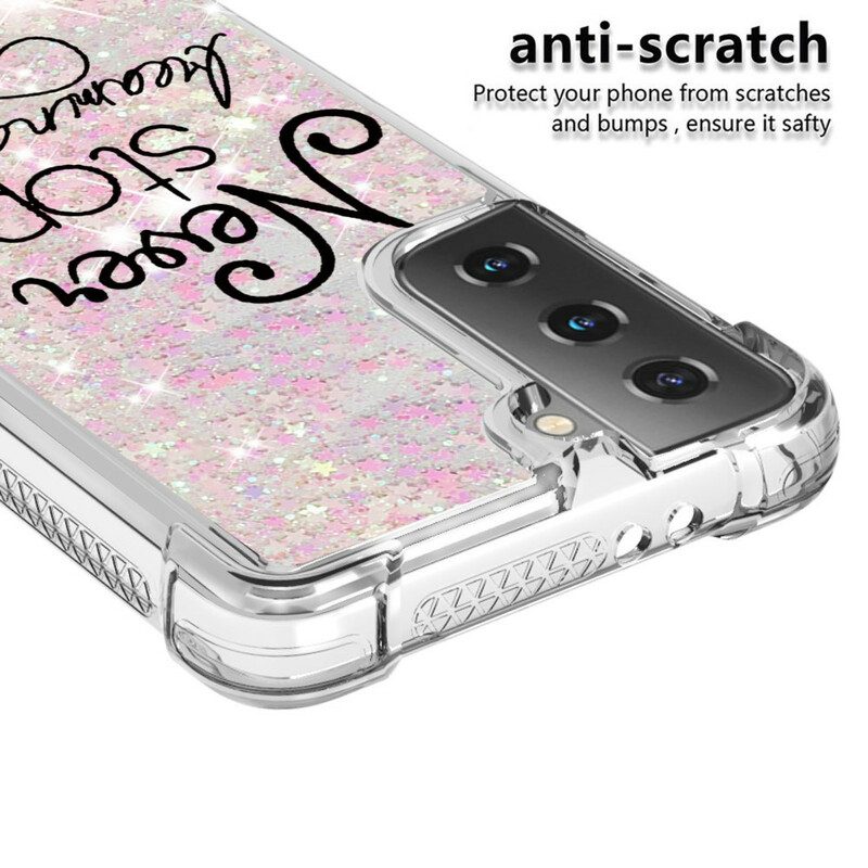 Cover Samsung Galaxy S21 5G Non Smettere Mai Di Sognare Glitter