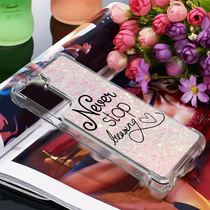 Cover Samsung Galaxy S21 5G Non Smettere Mai Di Sognare Glitter