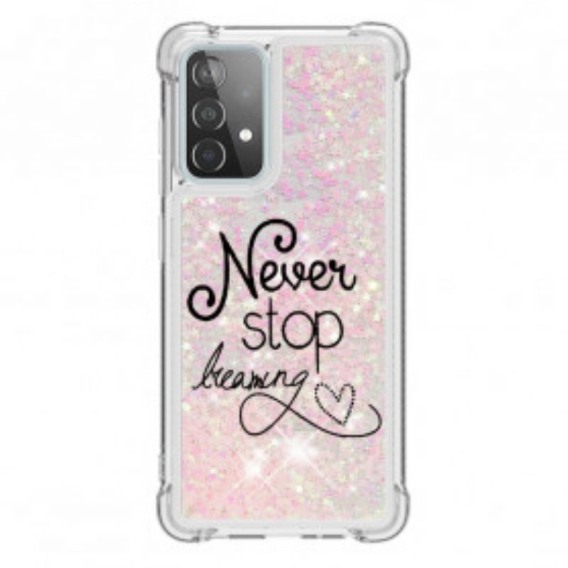 Cover Samsung Galaxy A52 4G / A52 5G / A52s 5G Non Smettere Mai Di Sognare Glitter