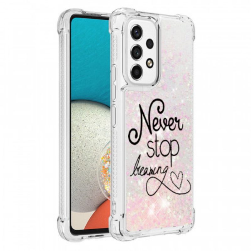 Cover Samsung Galaxy A53 5G Non Smettere Mai Di Sognare Glitter